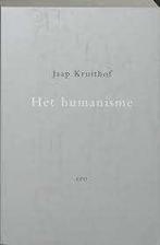 Jaap Kruithof  Het humanisme, Boeken, Ophalen of Verzenden, Zo goed als nieuw, Jaap Kruithof
