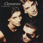 Clouseau - Caroline - 45 rpm single, Pop, Ophalen of Verzenden, 7 inch, Single