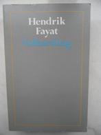Volharding, Hendrik Fayat, Gelezen, Hendrik Fayat, Ophalen of Verzenden, Politiek en Staatkunde