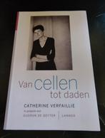 Van cellen tot daden - Catherine Verfaillie, Enlèvement ou Envoi, Comme neuf