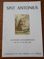 Sint Antonius Antwerpse Devotieprenten  17e en 18e eeuw, Boeken, Ophalen of Verzenden, Zo goed als nieuw