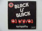 Los Bravos – Black Is Black / Sympathy, 7 pouces, Enlèvement ou Envoi, Single, Rock et Metal