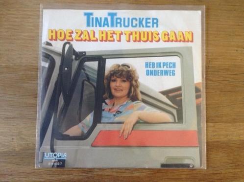 single tina trucker, Cd's en Dvd's, Vinyl Singles, Single, Nederlandstalig, 7 inch, Ophalen of Verzenden