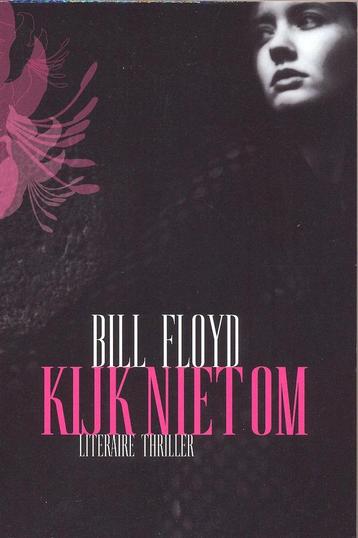 Kijk niet om Bill Floyd 223 blz beschikbaar voor biedingen