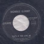 Donnie Elbert - That's if you love me / Where did our love g, Gebruikt, 7 inch, Single, Ophalen of Verzenden