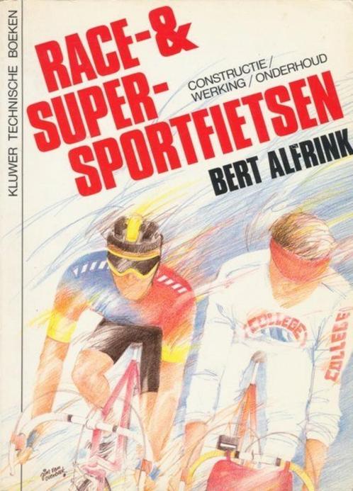 (sp137) Race- & supersportfietsen, constructie, werking enz, Livres, Livres de sport, Utilisé, Enlèvement ou Envoi