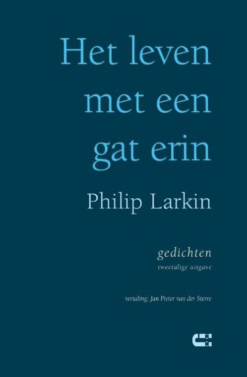 Te Koop Boek Het leven met een gat erin Philip Larkin, Livres, Poèmes & Poésie, Comme neuf, Un auteur, Enlèvement ou Envoi