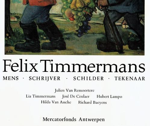 Felix Timmermans. Mercatorfonds, luxe uitgave, groot formaat, Boeken, Literatuur, Gelezen, België, Ophalen of Verzenden