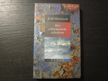 Het schismatieke schrijven  -Erik Vlaminck-, Envoi