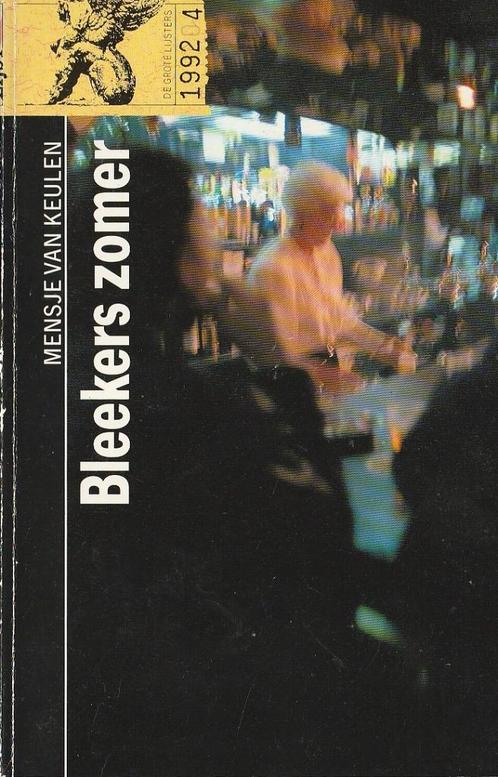 Bleekers zomer - Mensje van Keulen (Grote Lijsters), Boeken, Literatuur, Ophalen of Verzenden