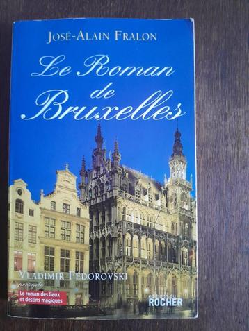 Le Roman de Bruxelles — José Alain Fralon (2008), Enlèvement ou Envoi, Utilisé, José-Alain Fralon