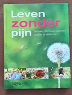 Dorothy Foltz-Gray - Leven zonder pijn, Boeken, Ophalen of Verzenden, Zo goed als nieuw, Dorothy Foltz-Gray