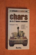LIVRE : CHARS de la 2e Guerre Mondiale, Ophalen of Verzenden, Landmacht, Divers auteurs, Tweede Wereldoorlog