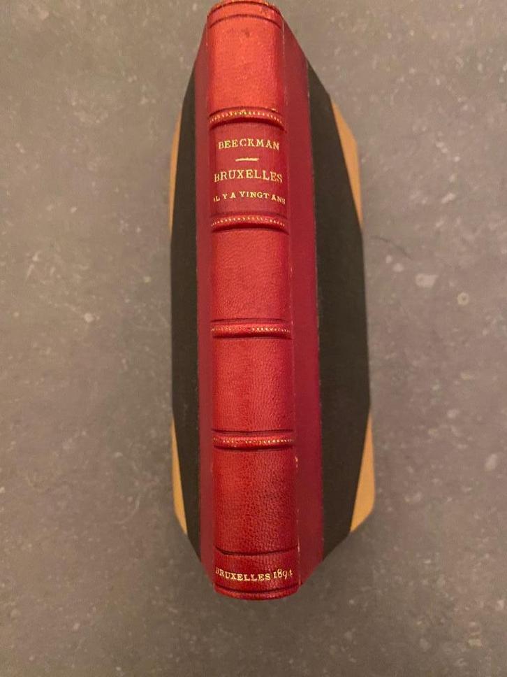 Bruxelles il y a vingt ans  Fernand de Vieusart 1889 50 ex., Antiek en Kunst, Antiek | Boeken en Manuscripten, Ophalen of Verzenden