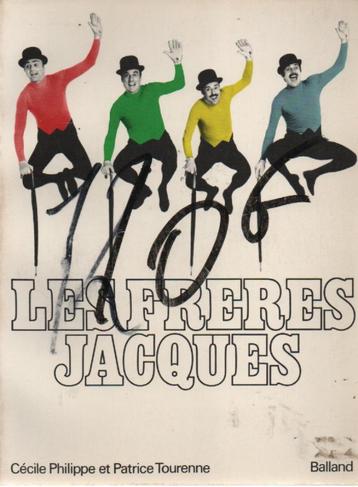 LES FRERES JACQUES - Biographie éditée par Balland en 1981 beschikbaar voor biedingen