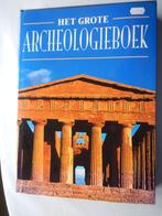 Het grote Archeologieboek, Boeken, Geschiedenis | Wereld, Ophalen of Verzenden, Zo goed als nieuw