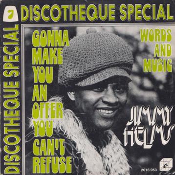 Jimmy Helms – Gonna make you a offer you can’t refuse - Sin beschikbaar voor biedingen