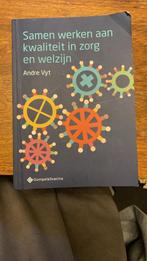 Samen werken aan kwaliteit in zorg en welzijn, Ophalen, Zo goed als nieuw, Andre Veyt