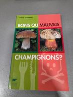 Bons ou mauvais champignons?, Livres, Nature, Enlèvement ou Envoi, Utilisé, Fleurs, Plantes et Arbres, Également gerhardt