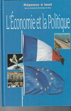 Réponse à tout L'Economie et la Politique, Livres, Comme neuf, Michel Bonduelle et Danie, Enlèvement ou Envoi