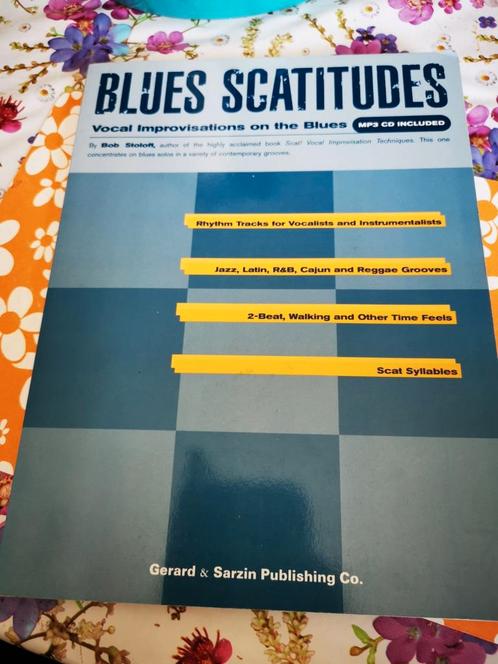 Blues scatitudes improvisations vocales sur le blues avec cd, Musique & Instruments, Partitions, Comme neuf, Leçon ou Cours, Blues
