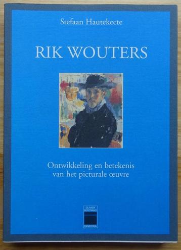 Rik Wouters door Stefaan Hautekeete, monografie 1997 Pandora beschikbaar voor biedingen