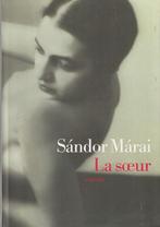 La soeur roman Sandor Marai, Comme neuf, Europe autre, Sandor Marai, Enlèvement ou Envoi
