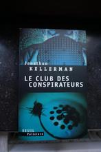 Le club des conspirateurs, Livres, Comme neuf, Enlèvement ou Envoi, Jonathan Kellerman