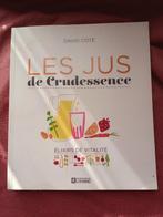 Les jus de crudessence - David Côté, Gelezen, Ophalen of Verzenden