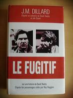 Le fugitif de J.M. Dillard, Ophalen of Verzenden