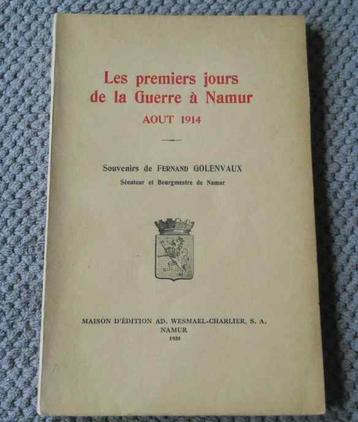 Les premiers jours de la Guerre à Namur Aout 1914 beschikbaar voor biedingen