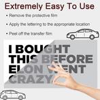 Grappige Autosticker | I BOUGHT THIS BEFORE ELON WENT CRAZY, Auto diversen, Autostickers, Verzenden, DAZZROI, -, -