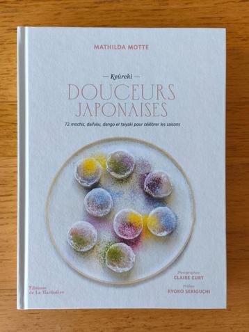 Livre "Douceurs japonaises" de Mathilda Motte, Neuf, Gâteau, Tarte, Pâtisserie et Desserts, Enlèvement, Mathilda Motte