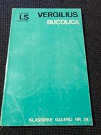 Klassieke galerij nr 24: Bucolica - Vergilius, Boeken, Gelezen, België, Vergilius, Ophalen of Verzenden