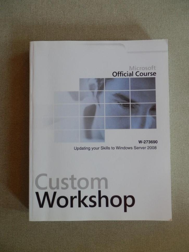 Updating your Skills to Windows Server 2008, Informatique & Logiciels, Systèmes d'exploitation, Neuf, Windows, Enlèvement ou Envoi