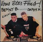 Benny B Daddy K Vous êtes fous, CD & DVD, Enlèvement ou Envoi, Utilisé