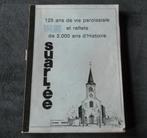 Suarlée 125 ans de vie paroissiale 1858 - 1983 - Namur, Boeken, Geschiedenis | Nationaal, Ophalen of Verzenden
