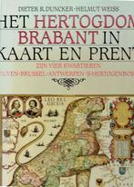 het hertogdom brabant in kaart en prent., Gelezen, D.R.Duncker, Helmut Weiss, Overige typen, Ophalen of Verzenden