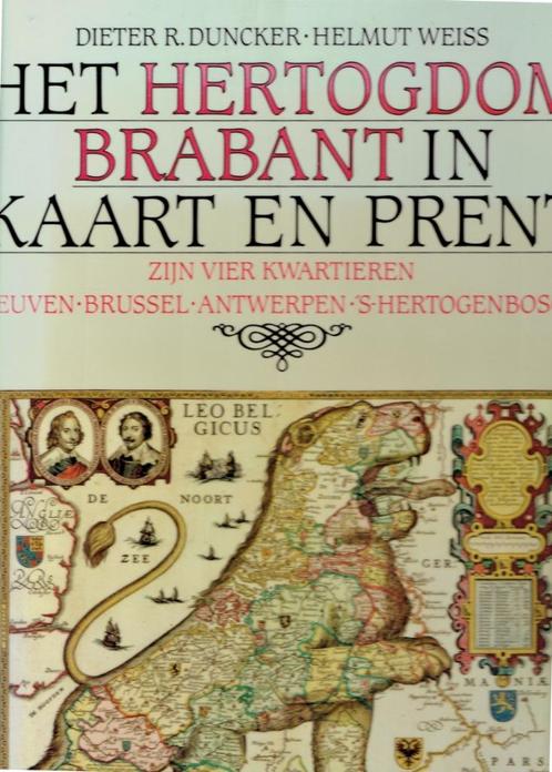 het hertogdom brabant in kaart en prent., Boeken, Atlassen en Landkaarten, Gelezen, Overige typen, België, Ophalen of Verzenden