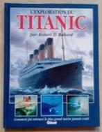 L'exploration du Titanic - Robert D. Ballard, Ophalen of Verzenden