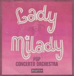 Pop Concerto Orchestra – Lady Milady / Annalove - Single, CD & DVD, Enlèvement ou Envoi, Single, Utilisé, Pop