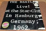 The Beatles - Live! At the Star Club in Hamburg Germany 1962, Ophalen of Verzenden, Gebruikt