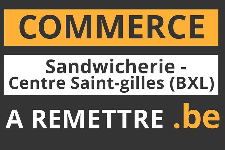 Sandwicherie a Remettre (Bruxelles), Articles professionnels, Exploitations & Reprises