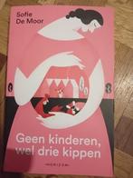 Boek geen kinderen sel drie kippen sofie De Moor, Boeken, Ophalen of Verzenden