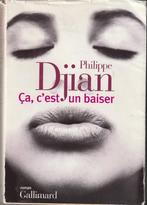 Ca, c'est un baiser roman Philippe Djian, Philippe Djian, Europe autre, Utilisé, Enlèvement ou Envoi