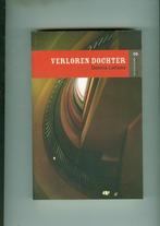 Verloren dochter dennis lehane 271 blz, Boeken, Ophalen of Verzenden, Zo goed als nieuw
