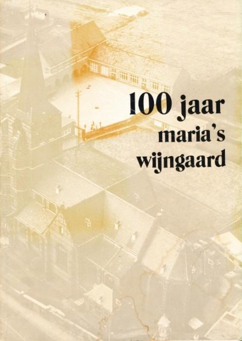 (g131) Veerle, 100 jaar Maria's Wijngaard, Boeken, Geschiedenis | Nationaal, Gelezen, Verzenden