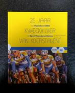 25 jaar kweekvijver van koerstalent, Verzenden, Zo goed als nieuw, Bernard Callens, Lopen en Fietsen