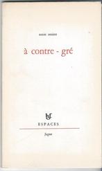 À contre - gré de Annie Reniers, Livres, Enlèvement ou Envoi, Utilisé, Annie Reniers