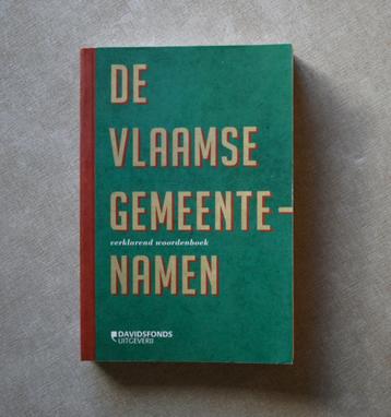 De Vlaamse gemeentenamen verklaard.  beschikbaar voor biedingen